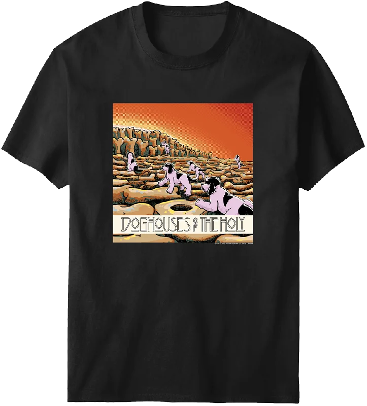 ---Doghouses Of The Holy T-Shirt