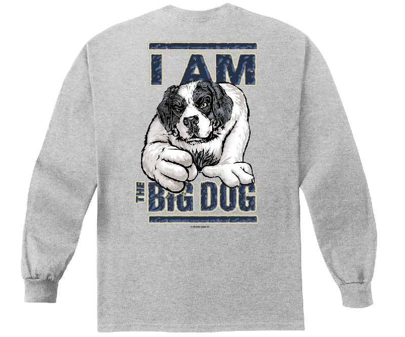 - Degradable pet feces bagI Am The Big Dog Long Sleeve T-shirt